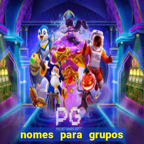 nomes para grupos de loteria no zap